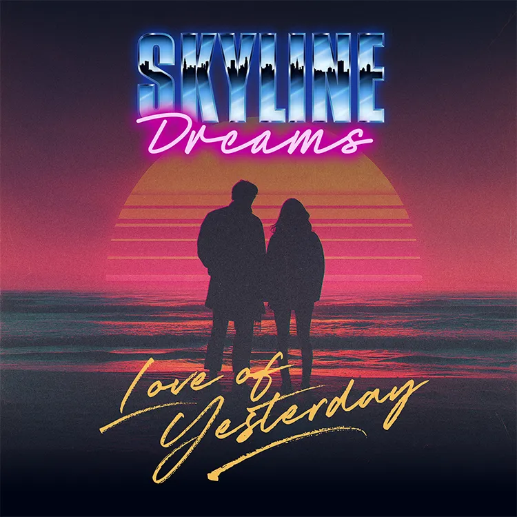 Cover art for "Love of Yesterday" by Skyline Dreams